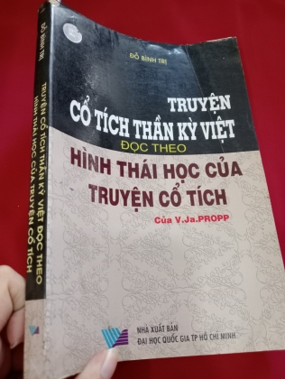 TRUYỆN CỔ TÍCH THẦN KỲ VIỆT ĐỌC THEO HÌNH THÁI HỌC CỦA TRUYỆN CỔ TÍCH