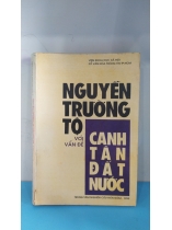 NGUYỄN TRƯỜNG TỘ VỚI VẤN ĐỀ CANH TÂN ĐẤT NƯỚC