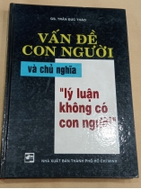 VẤN ĐỀ CON NGƯỜI VÀ CHỦ NGHĨA