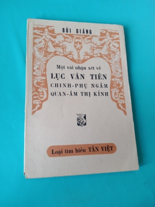 MỘT VÀI NHẬN XÉT VỀ LỤC VÂN TIÊN - CHINH PHỤ NGÂM QUAN ÂM THỊ KÍNH