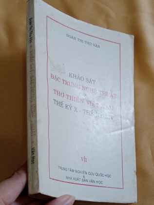 KHẢO SÁT ĐẶC TRƯNG NGHỆ THUẬT CỦA THƠ THIỀN VIỆT NAM THẾ KÝ X - THẾ KỶ XIV