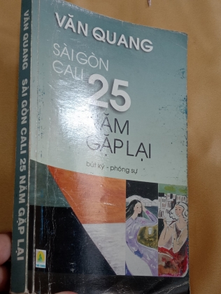 SÀI GÒN CALI 25 NĂM GẶP LẠI