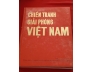 CHIẾN TRANH GIẢI PHÓNG VIỆT NAM