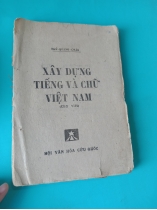 XÂY DỰNG TIẾNG VÀ CHỮ VIỆT NAM