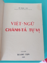 VIỆT NGỮ CHÁNH TẢ TỰ VỊ