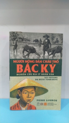 NGƯỜI NÔNG DÂN CHÂU THỔ BẮC KỲ NGHIÊN CỨU ĐỊA LÝ NHÂN DÂN