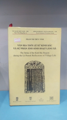 VĂN BIA THỜI LÊ XỨ KINH BẮC VÀ SỰ PHẢN ÁNH SINH HOẠT LÀNG XÃ