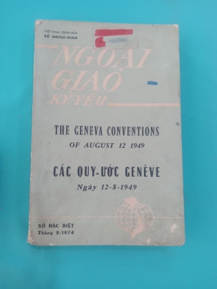 THE GENEVA CONVENTIONS OF AUGUST 12 1949 SỐ ĐẶC BIỆT THÁNG 2 - 1974