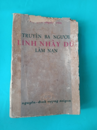 TRUYỆN BA NGƯỜI LÍNH NHẨY DÙ LÂM NẠN