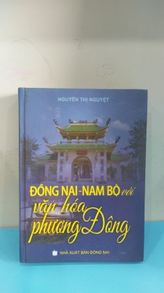 ĐỒNG NAI NAM BỘ VỚI VĂN HÓA PHƯƠNG ĐÔNG 