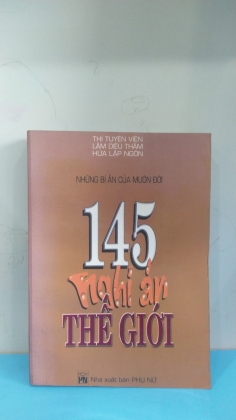 145 NGHI ÁN THẾ GIỚI 