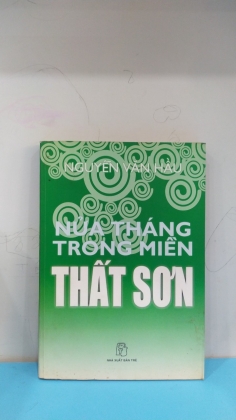 NỬA THÁNG TRONG MIỀN THẤT SƠN 