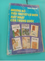 NHỮNG BỘ TIỂU THUYẾT CỔ ĐIỂN HAY NHẤT CỦA TRUNG QUỐC