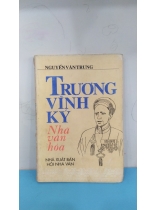 TRƯƠNG VĨNH KÝ - NHÀ VĂN HÓA 