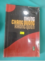 NHỮNG CHẶNG ĐƯỜNG KHÔNG QUÊN