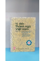 TỪ ĐIỂN THÀNH NGỮ VIỆT NAM 