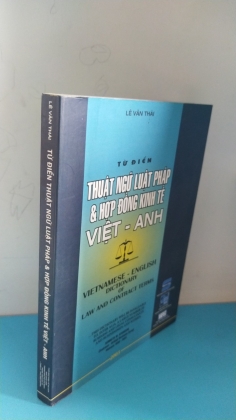 TỪ ĐIỂN THUẬT NGỮ LUẬT PHÁP VÀ HỢP ĐỒNG KINH TẾ VIỆT_ANH 