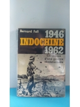 INDOCHINE 1946 - 1962