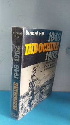 INDOCHINE 1946 - 1962