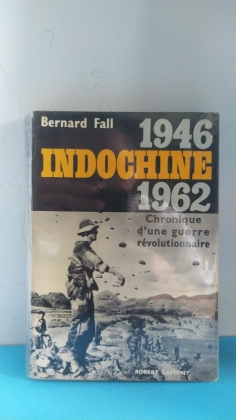 INDOCHINE 1946 - 1962