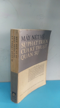 MẤY NÉT VỀ SỰ PHÁT TRIỂN CỦA KỸ THUẬT QUÂN SỰ      