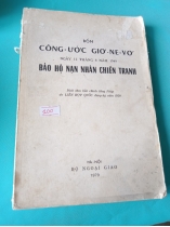 BỐN CÔNG ƯỚC GIƠ NE VƠ NGÀY 12 THÁNG 8 NĂM 1949 BẢO HỘ NẠN NHÂN CHIẾN TRANH