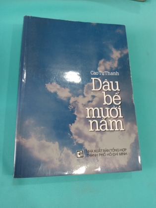 DÂU BỂ MƯỜI NĂM 