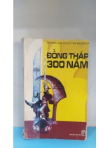 ĐỒNG THÁP 300 NĂM