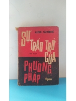 SỰ TRÁO TRỞ CỦA PHƯƠNG PHÁP  