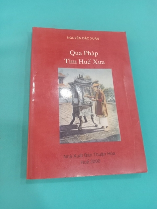 QUA PHÁP TÌM HUẾ XƯA