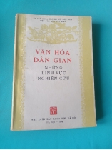 VĂN HÓA DÂN GIAN - NHỮNG LĨNH VỰC NGHIÊN CỨU