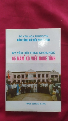 KỶ YẾU HỘI THẢO KHOA HỌC 65 NĂM XÔ VIẾT NGHỆ TĨNH