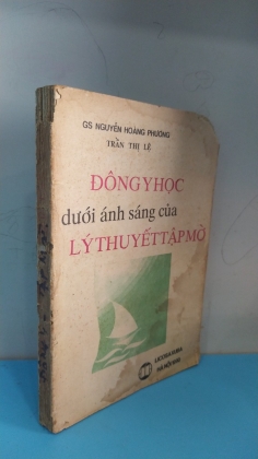 ĐÔNG Y HỌC DƯỚI ÁNH SÁNG CỦA LÝ THUYẾT TẬP MỜ   