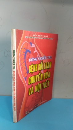 ĐÔNG Y ĐIỀU TRỊ BỆNH RỐI LOẠN CHUYỂN HÓA VÀ NỘI TIẾT 