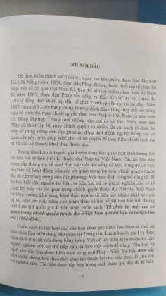 TỔ CHỨC BỘ MÁY CÁC CƠ QUAN TRONG CHÍNH QUYỀN THUỘC ĐỊA Ở VIỆT NAM QUA TÀI LIỆU VÀ TƯ LIỆU LƯU TRỮ      