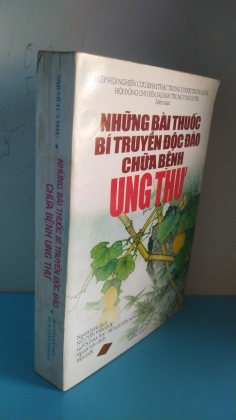 NHỮNG BÀI THUỐC BÍ TRUYỀN ĐỘC ĐÁO CHỮA BỆNH UNG THƯ 