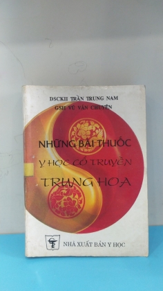 NHỮNG BÀI THUỐC Y HỌC CỔ TRUYỀN