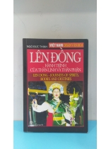 LÊN ĐỒNG HÀNH TRÌNH CỦA THẦN LINH VÀ THÂN PHẬN 