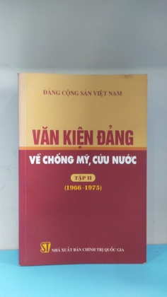 VĂN KIỆN ĐẢNG VỀ CHỐNG MỸ, CỨU NƯỚC   