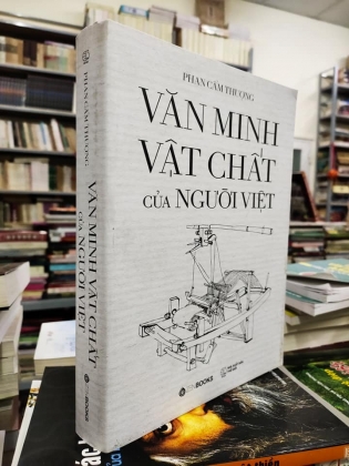 VĂN MINH VẬT CHẤT CỦA NGƯỜI VIỆT (Tái bản)