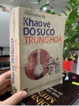 KHẢO VỀ ĐỒ SỨ CỔ TRUNG HOA