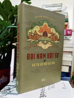 ĐẠI NAM DẬT SỬ VÀ SỬ TA SO VỚI SỬ TÀU