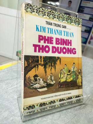 KIM THÁNH THÁN PHÊ BÌNH THƠ ĐƯỜNG