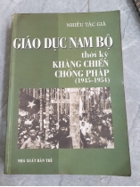 GIÁO DỤC NAM BỌ THỜI KỲ KHÁNG CHIẾN CHỐNG PHÁP (1945 - 1954)