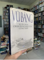 MƯỜI CHÍN CHÂN DUNG NHÀ VĂN CÙNG THỜI