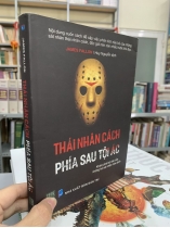 THÁI NHÂN CÁCH PHÍA SAU TỘI ÁC