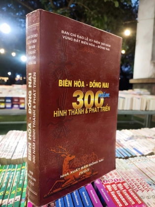 BIÊN HOÀ - ĐỒNG NAI 300 NĂM HÌNH THÀNH PHÁT TRIỂN