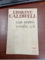 CON ĐƯỜNG THUỐC LÁ - ERSKINE CALDELL ( VŨ ĐÌNH LƯU DỊCH)