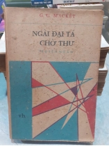 NGÀI ĐẠI TÁ CHỜ THƯ 