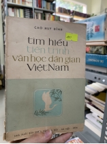 TÌM HIỂU TIẾN TRÌNH VĂN HỌC DÂN GIAN VIỆT NAM